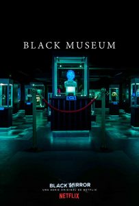 Black Museum - Black Mirror