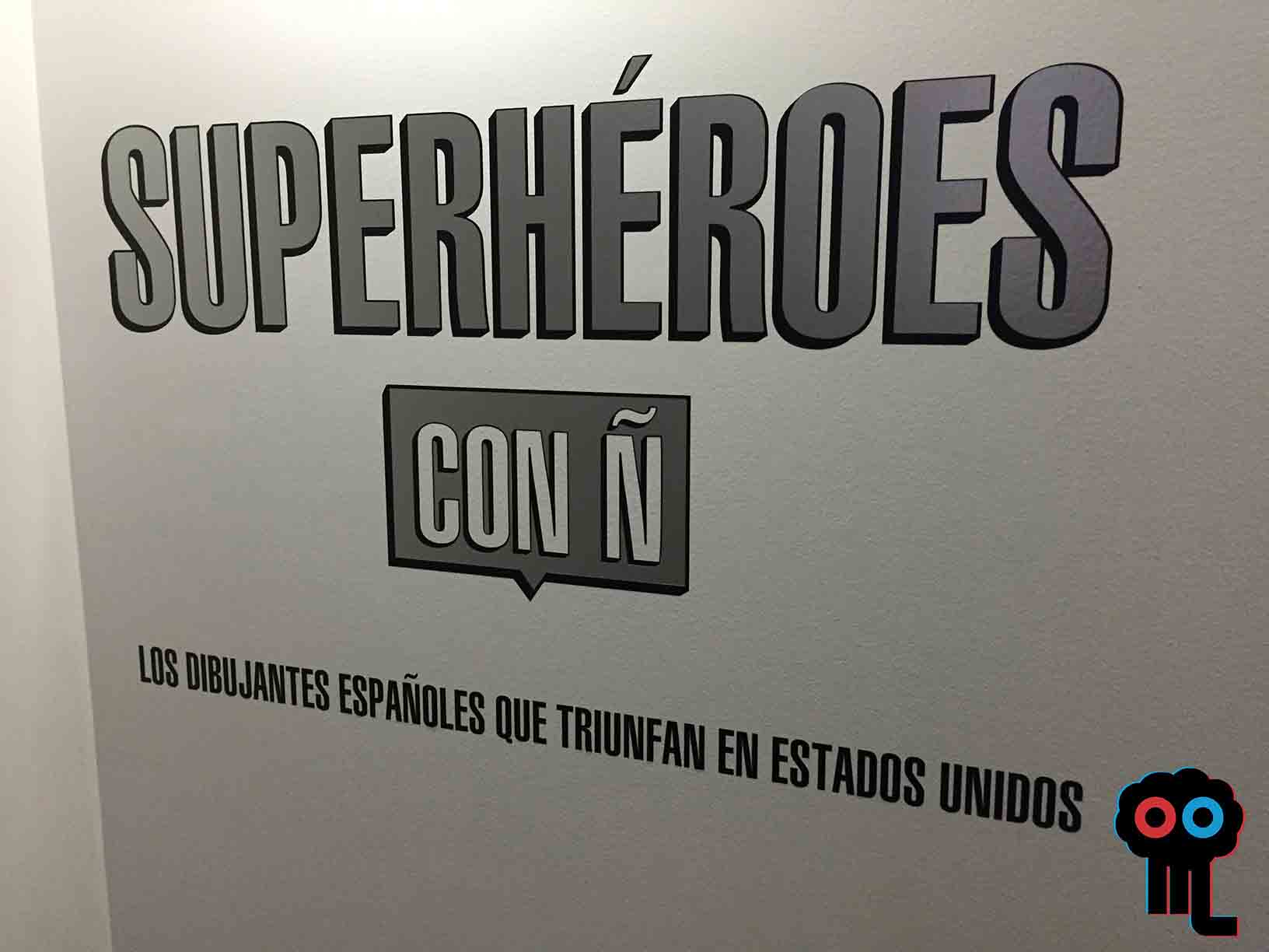 Superhéroes con Ñ, una exposición comiquera
