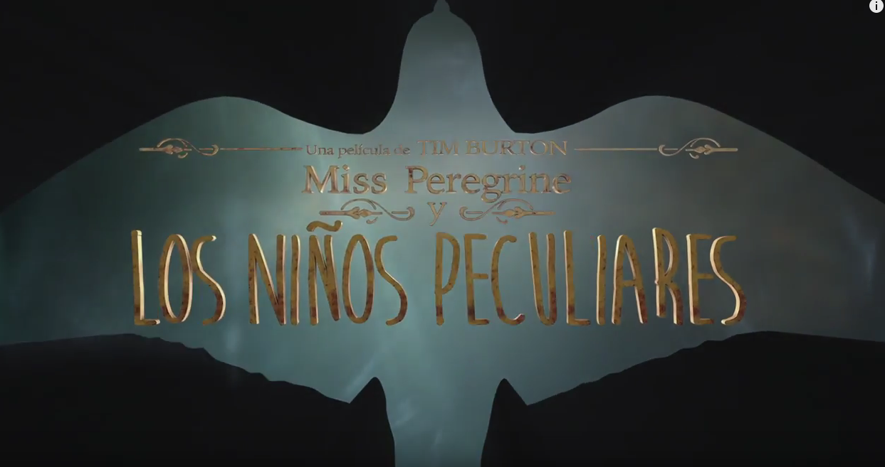 Tráiler de «El hogar de Miss Peregrine para niños peculiares»