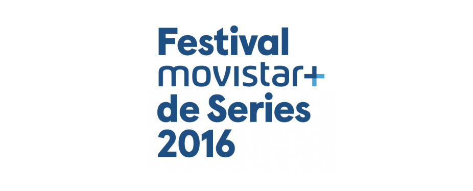 Fechas para el Festival Movistar+ de Series 2016