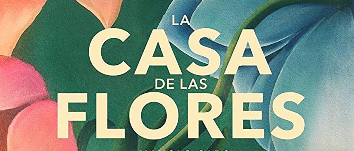 la casa de las flores