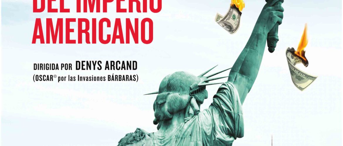 La caída del imperio americano