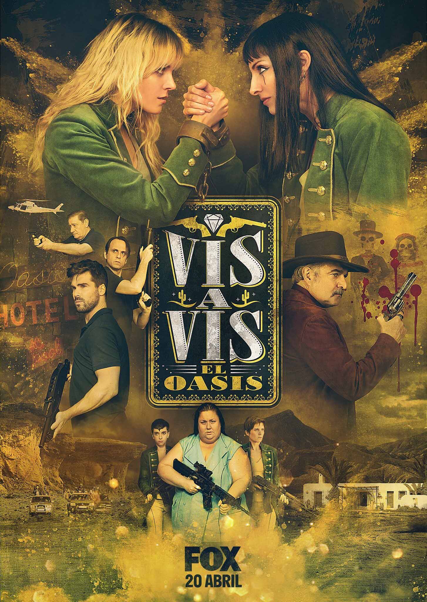 ‘Vis a Vis: El Oasis’ vuelve el 20 de abril