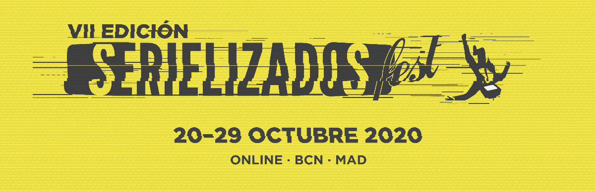 Serielizados Fest 2020 se celebrará del 20 al 29 de octubre