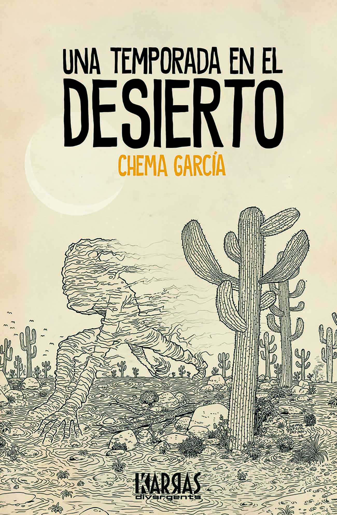 Chema García publica ‘Una temporada en el desierto’