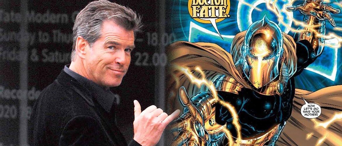 Pierce Brosnan Dr. Fate