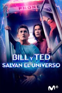 Bill y Ted salvan el universo 