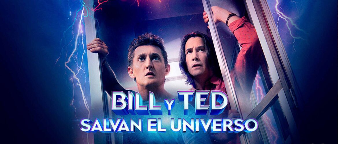 Bill y Ted salvan el universo
