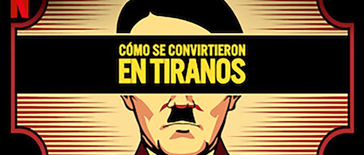 Cómo se convirtieron en tiranos