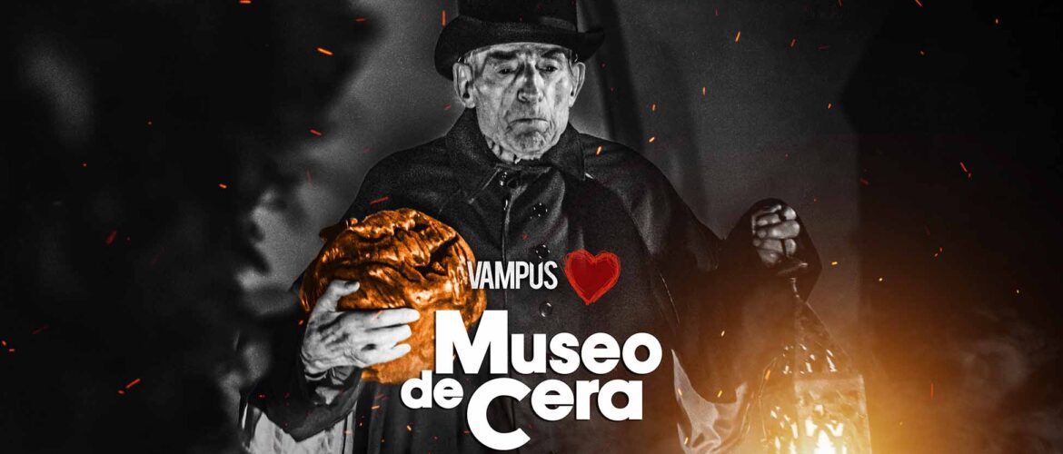 museo de cera halloween vampus