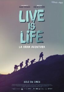 live is life la gran aventura