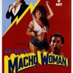 The call me macho woman