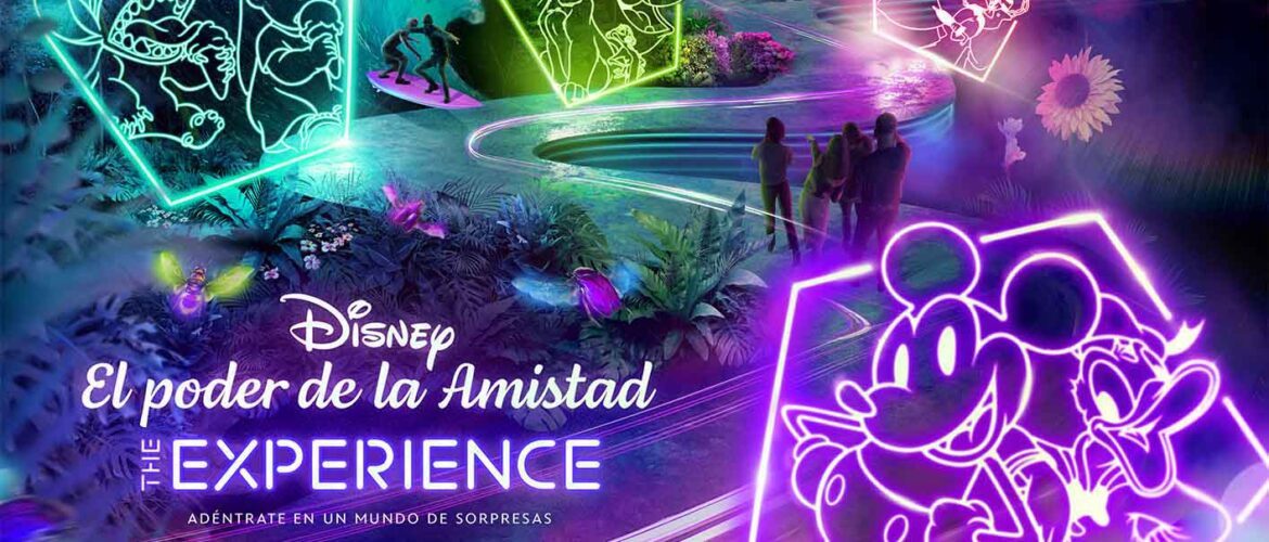 Disney, El Poder de la Amistad: The Experience