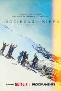 Primer tráiler de ‘La sociedad de la nieve’. J.A. Bayona cuenta la historia que ya se adaptó en ‘Viven’. La sociedad de la nieve
