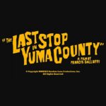 the last stop in yuma county
