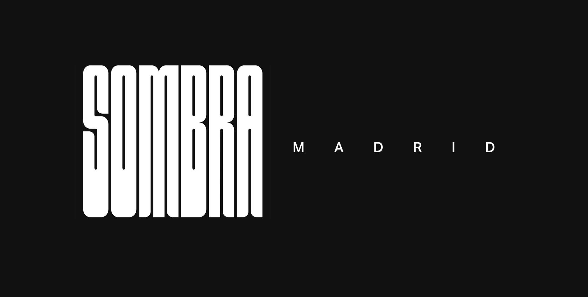 Sombra se celebrará también en Madrid