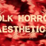 Folk Horror Aesthetics