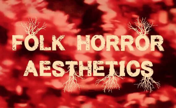Folk Horror Aesthetics
