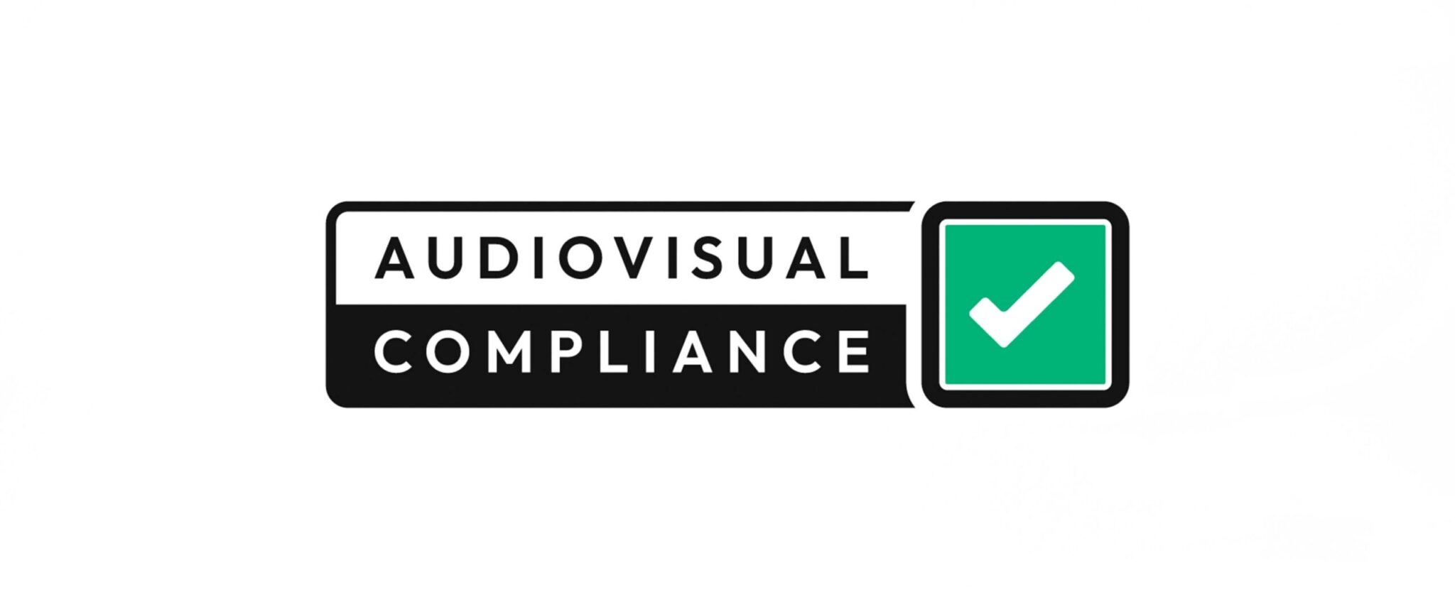 SELLO DE CALIDAD, AUDIOVISUAL COMPLIANCE