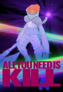 All you need is kill