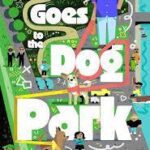 aj goes to the dog park