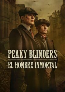 peaky blinders el hombre inmortal poster