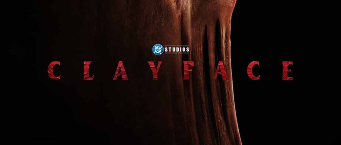 clayface poster dc warner mike flanagan