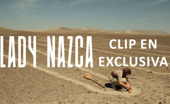 lady nazca clip en exclusiva