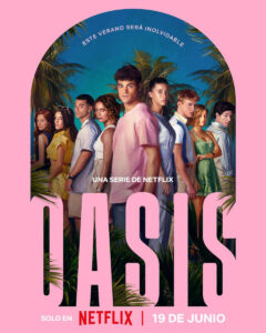 Oasis Netflix
