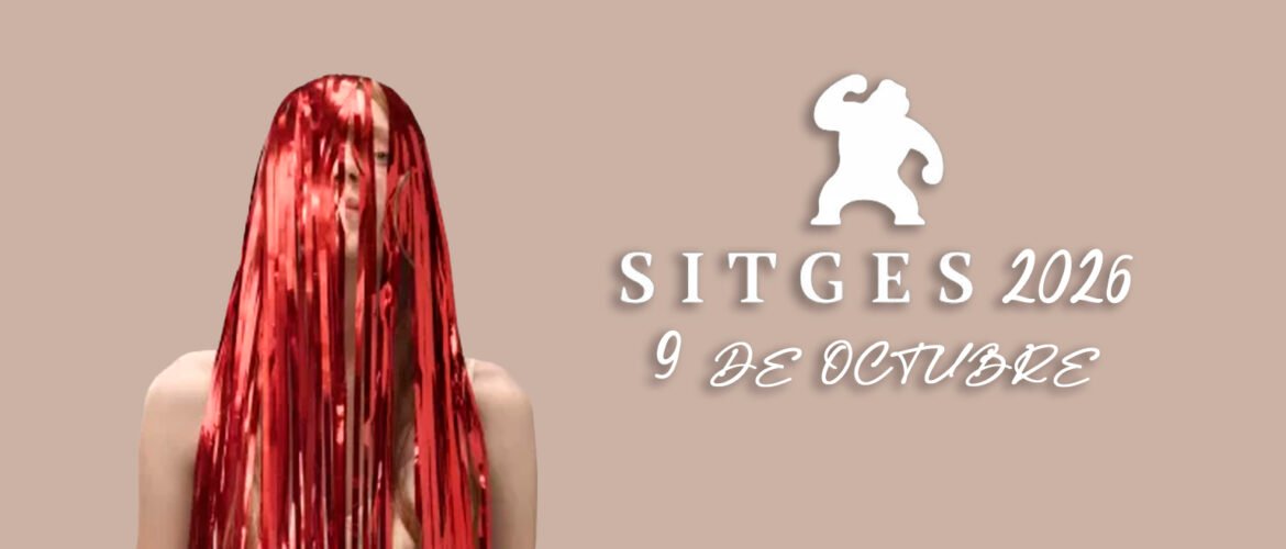Sitges 2026 9 de octubre