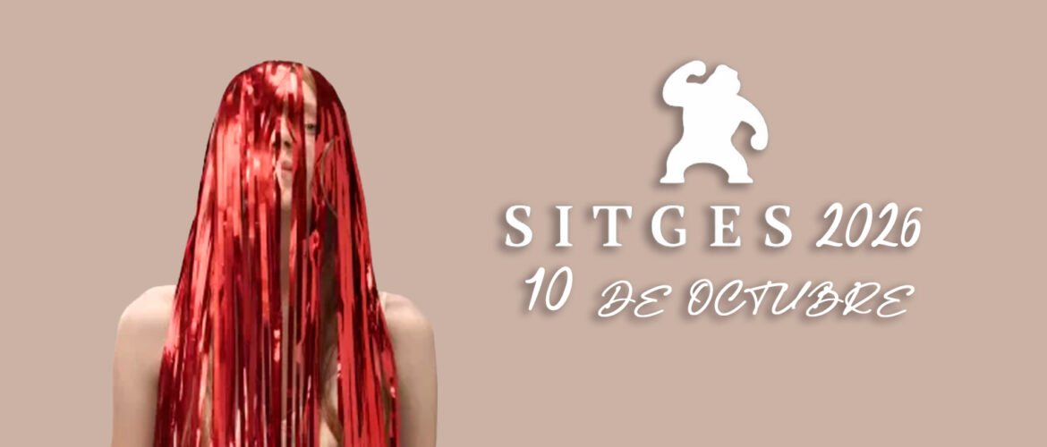 Sitges 2026 10 de octubre