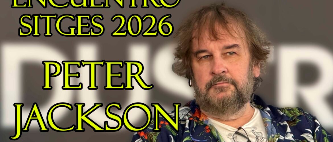 encuentro peter jackson sitges 2026